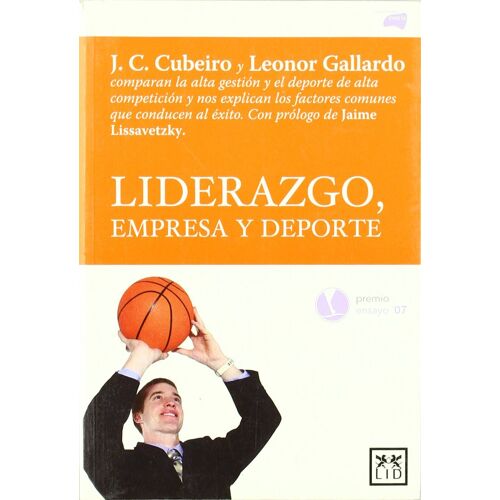 Gallardo Guerrero, L: Liderazgo, Empresa Y Deporte