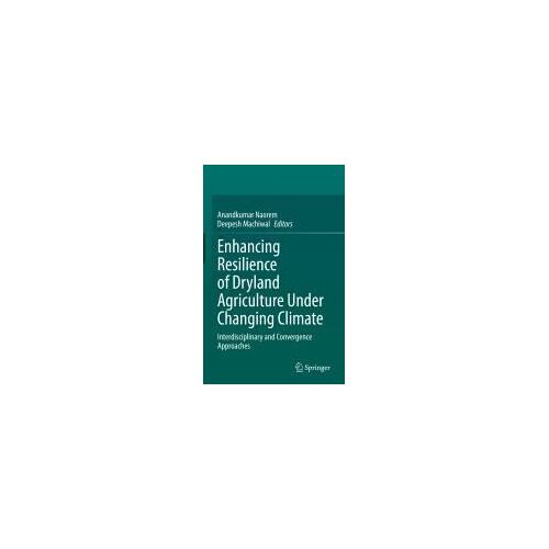 Enhancing Resilience Of Dryland Agriculture Under Changing Climate