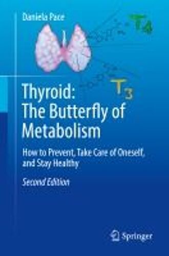 Thyroid: The Butterfly Of Metabolism