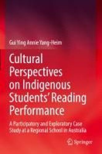 Cultural Perspectives On Indigenous Students' Reading Performance