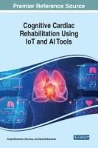 Cognitive Cardiac Rehabilitation Using Iot And Ai Tools