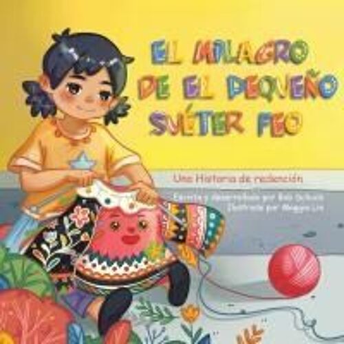 El Milagro Del Pequeño Y Feo Suéter