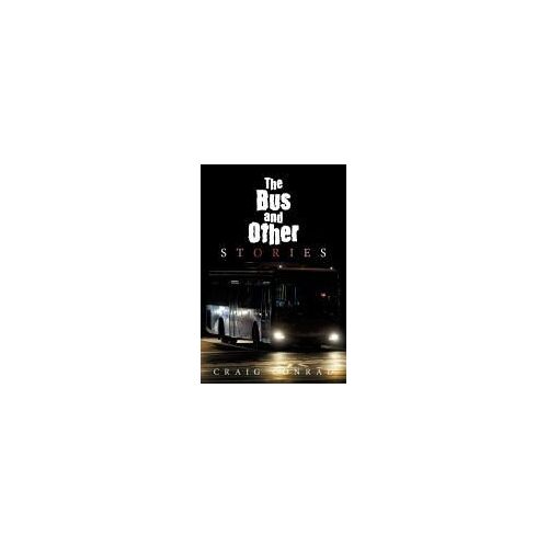 The Bus And Other Stories