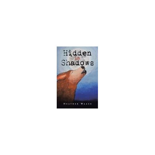 Hidden In Shadows