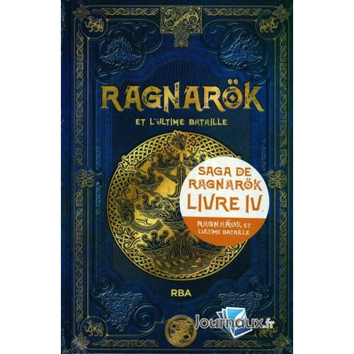 Ragnarok Et L'ultime Bataille Saga Du Ragnarok Iv