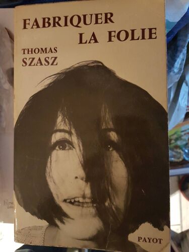 Fabriquer La Folie Fabriquer La Folie