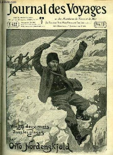 Deuxième Série - N°422 - Vingt Deux Mois Dans Les Glaces Par Otto Nordenskjold