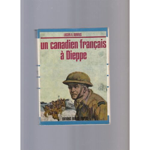 Un Canadien Français À Dieppe