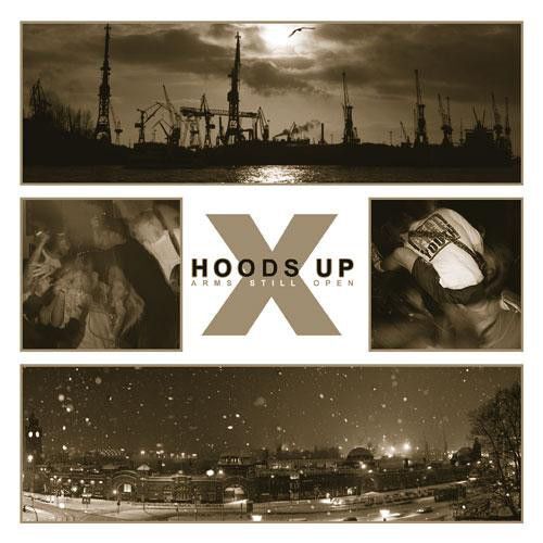 Hoods Up - Arms Still Open