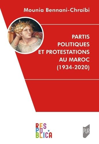 Partis Politiques Et Protestations Au Maroc (1934-2020)
