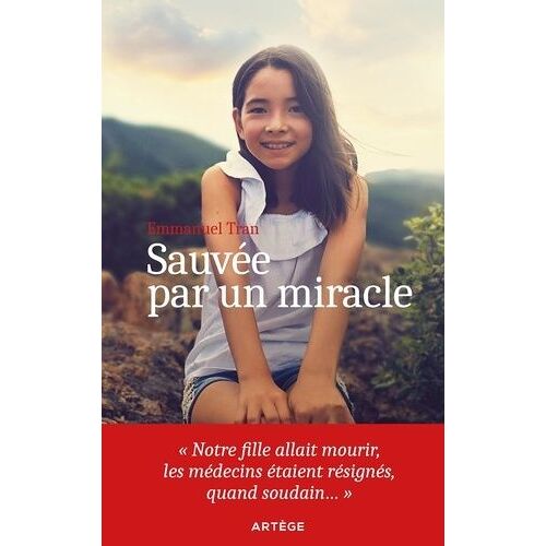 Sauvée Par Un Miracle - Notre Fille Allait Mourir, Les Médecins Étaient Résignés, Quand Soudain