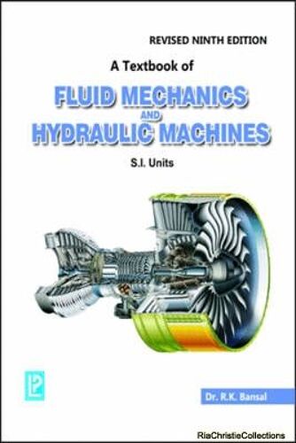 A Textbook Of Fluid Mechanics And Hydraulic Machines