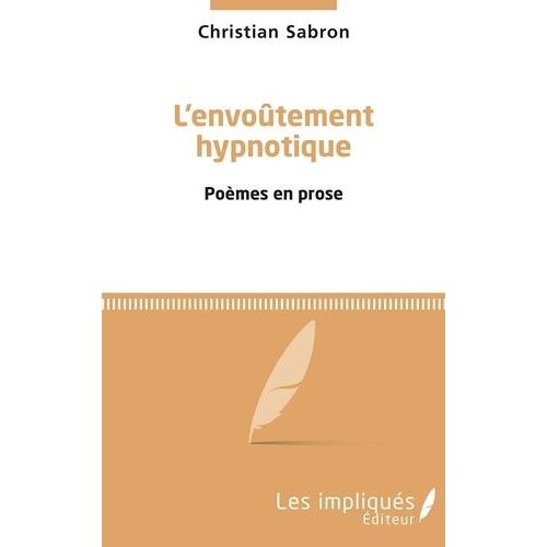 L'envoûtement Hypnotique