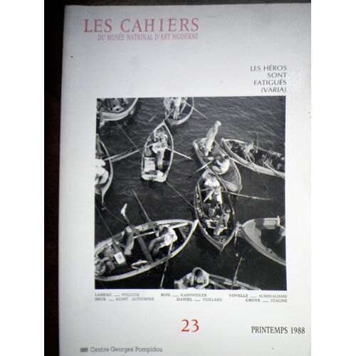 Les Cahiers Du Musée National D'art Moderne N° 23
