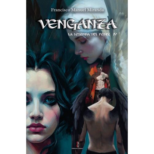 Venganza. La Leyenda Del Fénix Iv