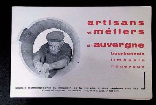 Artisans Et Métiers D'auvergne Bourbonnais Limousin Rouergue