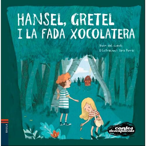 Vivim Del Cuentu: Hansel, Gretel I La Fada Xocolatera