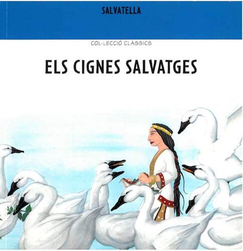 Els Cignes Salvatges: Clàssics 1