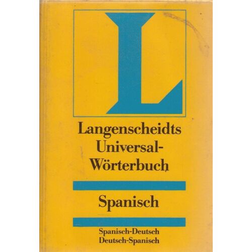 Langenscheidts Universal-Worterbuch Spanisch: Spanisch-Deutsch Deutsch-Spanisch