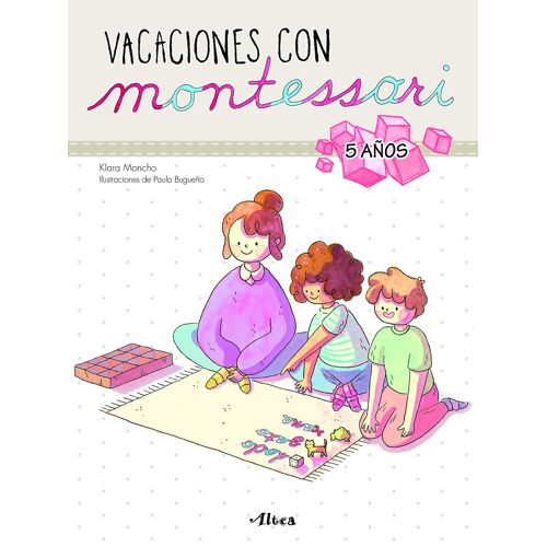Vacaciones Con Montessori : Cuaderno De Actividades Para Niños Y Niñas De 5 Años