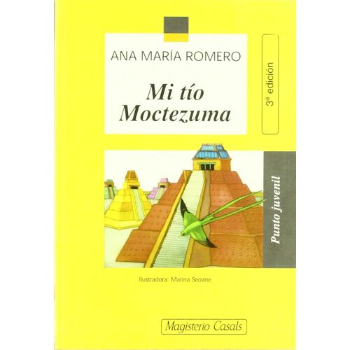 Romero Yebra, A: Mi Tío Moctezuma
