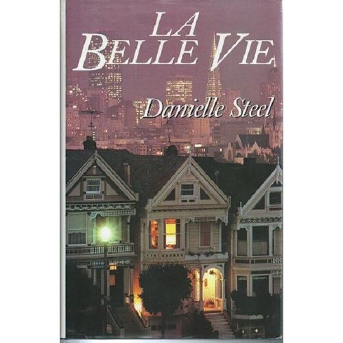 La Belle Vie