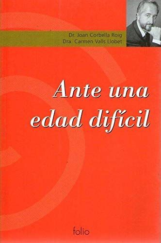 Ante Una Edad Difícil