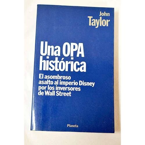 Opa Historica, Una : Asombroso Asalto Al Imperio Disney...