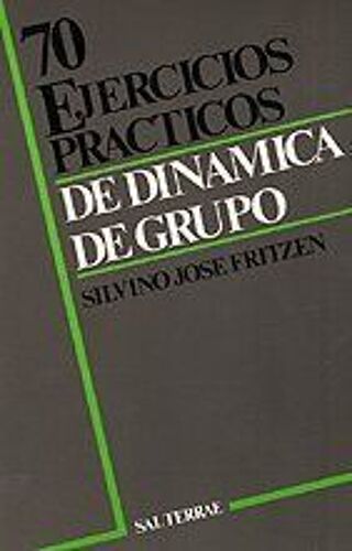 Setenta Ejercicios Prácticos De Dinámica De Grupo