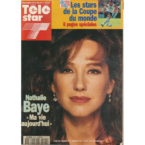 Télé Star N°925 - 20 Juin 1994 - Nathalie Baye - Mouloudji, "Salut L'artiste" - Kate Moos 