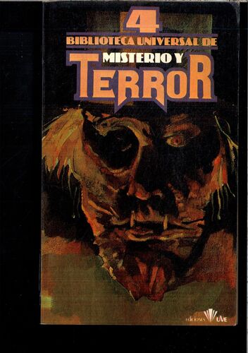 Biblioteca Universal De Misterio Y Terror. Num. 4.