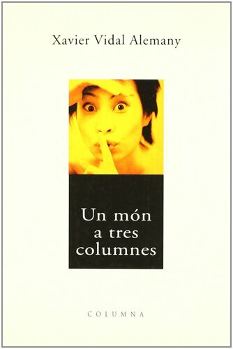 Un Mon A Tres Columnes