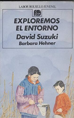 Exploremos El Entorno