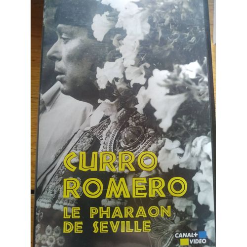 Curro Romero - Le Pharaon De Séville