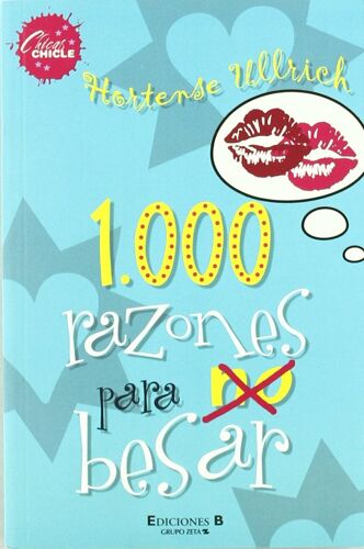 1000 Razones Para No Besar: 00000 Ullrich, Hortense And Barta, Ursula Maria