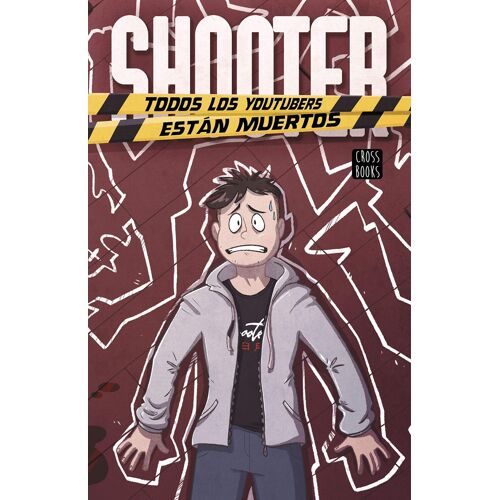 Shooter. Todos Los Youtubers Están Muertos