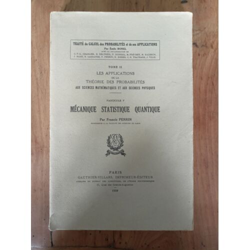 Traité Du Calcul Des Probabilités Et De Ses Applications / Tome Ii / Fascicule V - E. Borel, F. Perrin