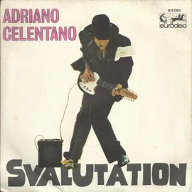 Svalutation (Santercole - Celentano - Pallavicini - Beretta) 3'05  /  La Barca  (Santercole - Celentano - Pallavicini - Beretta) 4'37