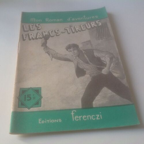 Les Francs Tireurs N°447
