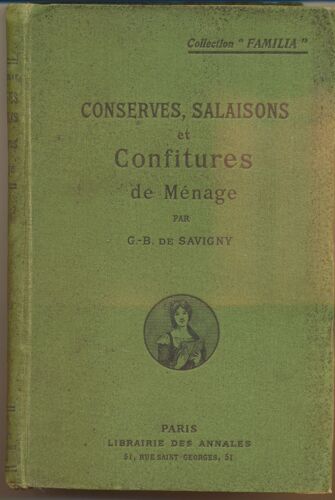 Conserves Salaisons Et Confitures De Menage