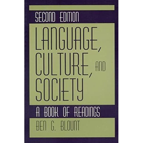 Language, Culture, And Society: A Book Of Readings