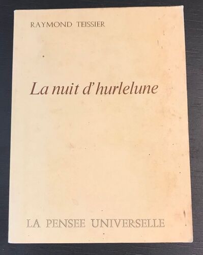 La Nuit D'hurlelune - Teissier Raymond