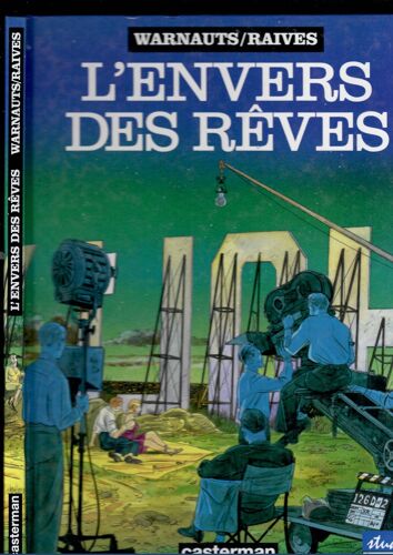 L'envers Des Rêves Eric Warnauts Et Raives Dessin Dédicacé De Raives En 1995