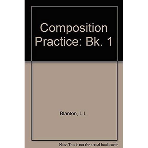Composition Practice: Bk. 1