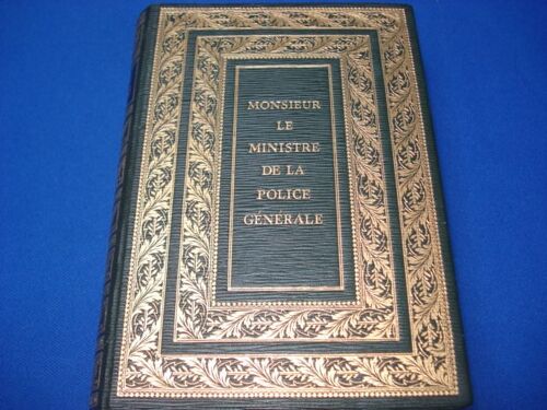 Mémoires -Duc D'otrante Ministre De La Police Générale
