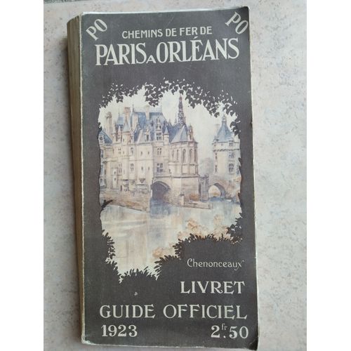 Chemins De Fer De Paris A Orleans Livret Guide Officiel 1923