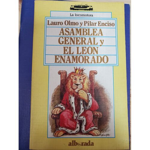 Asamblea General Y El León Enamorado
