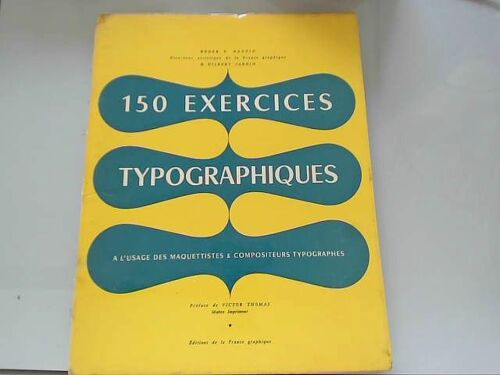 150 Exercices Typographiques À L'usage Des Maquettistes & N°72
