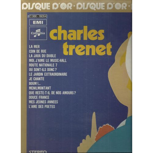 Disque D'or : La Mer, Coin De Rue, La Java Du Diable, Moi J'aime Le Music-Hall, Route Nationale 7, Ou Sont-Ils Donc, Le Jardin Extraordinaire, Je Chante, Boum, Menilmontant, Douce France, .........