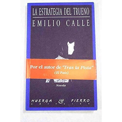La Estrategia Del Trueno